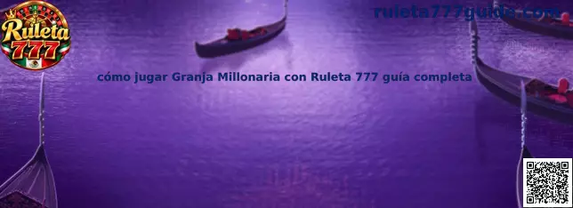 Guía informativa para conocer Granja Millonaria con Ruleta 777, sus animalitos, números y consulta de resultados