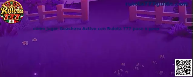 Explicación de cómo jugar Guácharo Activo con Ruleta 777 paso a paso