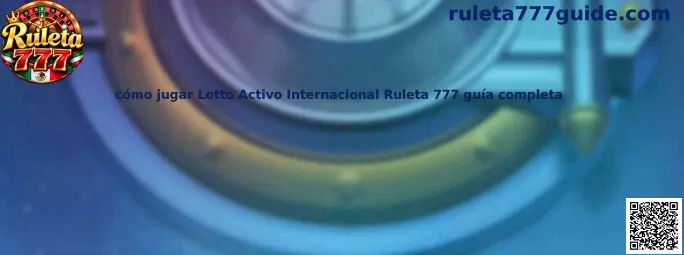 Guía para jugar Lotto Activo Internacional Ruleta 777