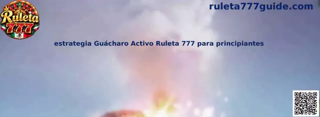 Explicación de estrategia Guácharo Activo Ruleta 777 para principiantes
