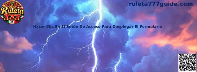 Proceso de acceso y despliegue del formulario en Ruleta 777