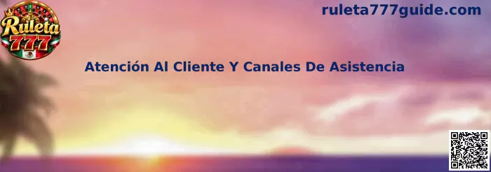 Guía de Ruleta 777 sobre atención al cliente, canales de asistencia y seguridad de cuentas