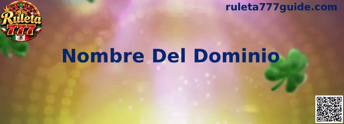 Guía visual de Nombre Del Dominio para revisar la dirección web de Ruleta 777 y prevenir sitios falsificados