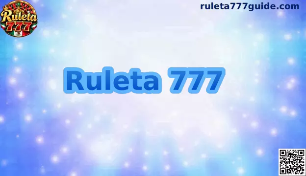 Guía informativa de Ruleta 777
