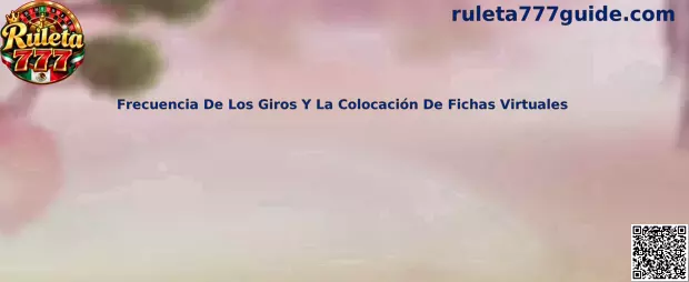 Referencia visual de Ruleta 777 para aprender la frecuencia de los giros y la colocación de fichas virtuales en el tablero.